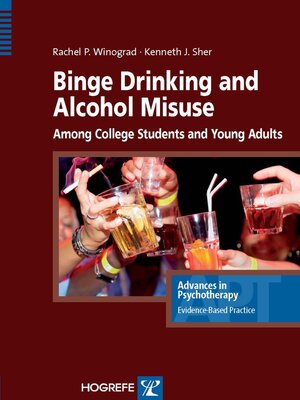 cover image of Binge Drinking and Alcohol Misuse Among College Students and Young Adults
